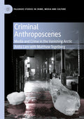 Palgrave Studies in Crime, Media and Culture