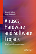 Viruses, Hardware and Software Trojans
