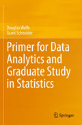 Primer for Data Analytics and Graduate Study in Statistics