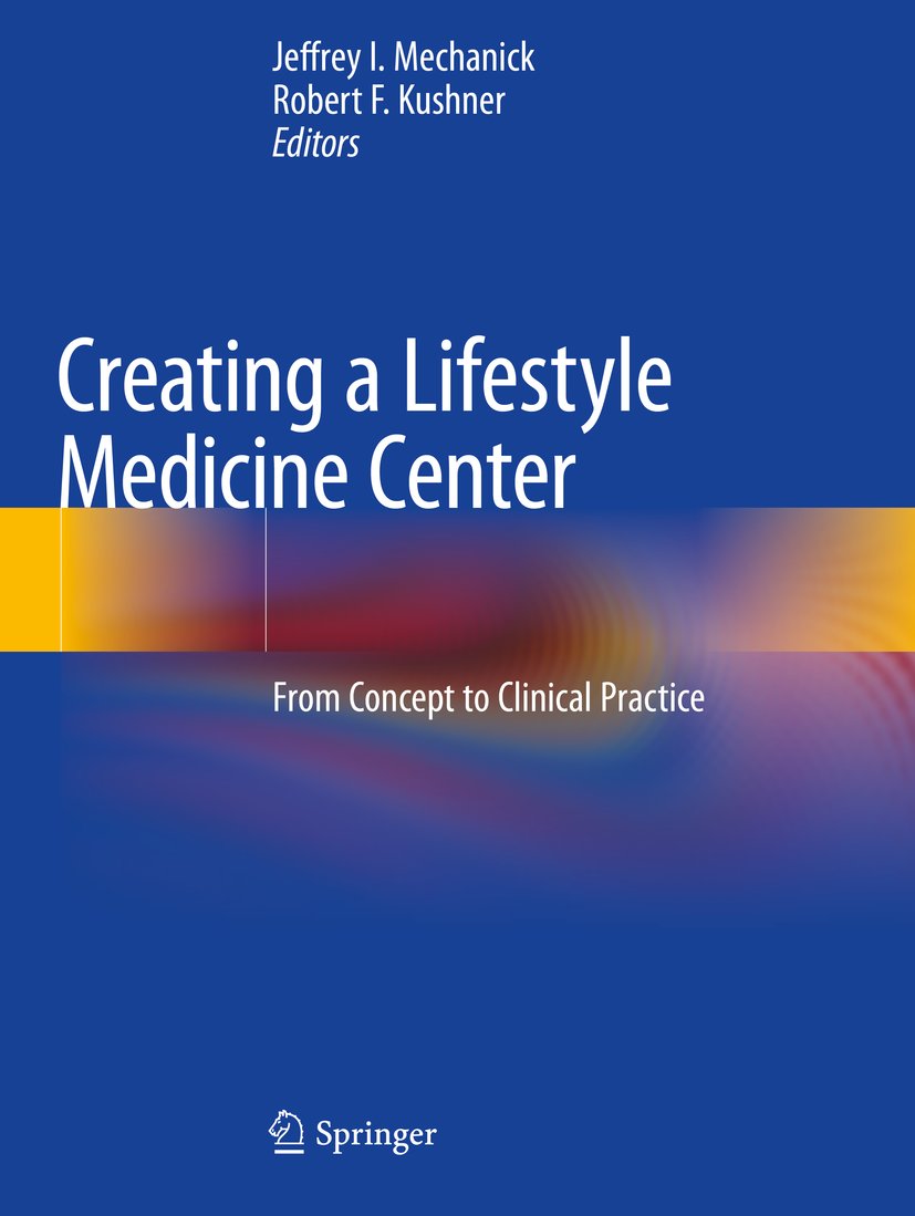 Creating a Lifestyle Medicine Center