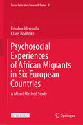 Psychosocial Experiences of African Migrants in Six European Countries
