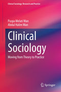 Clinical Sociology: Research and Practice