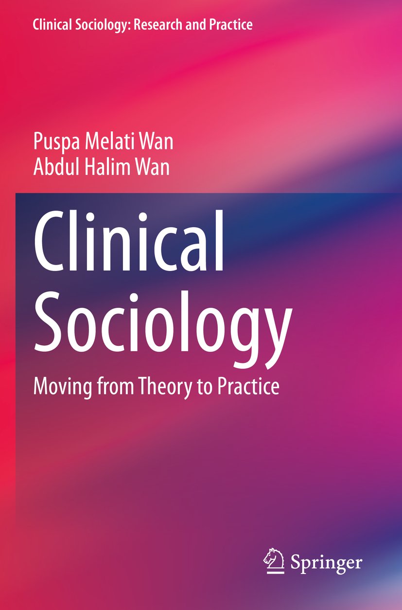 Clinical Sociology: Research and Practice