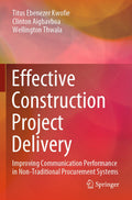 Effective Construction Project Delivery