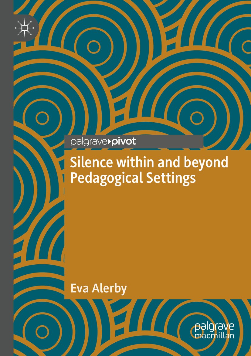 Silence within and beyond Pedagogical Settings
