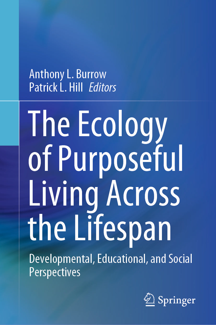 The Ecology of Purposeful Living Across the Lifespan