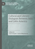 Historical and Cultural Interconnections between Latin America and Asia