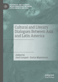 Historical and Cultural Interconnections between Latin America and Asia