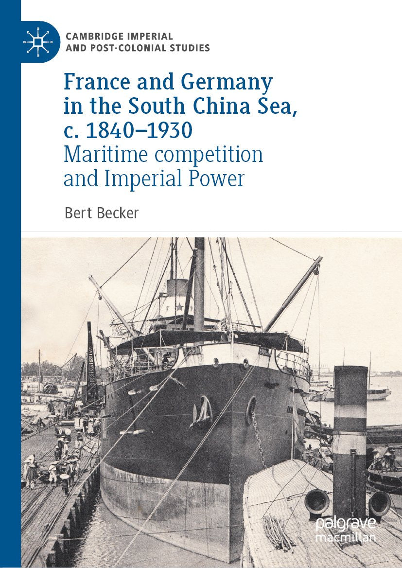 France and Germany in the South China Sea, c. 1840-1930