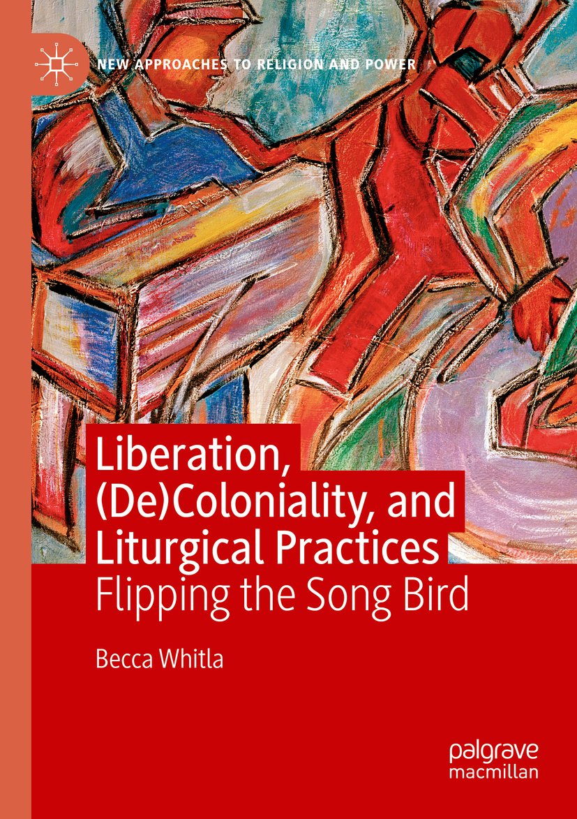 Liberation, (De)Coloniality, and Liturgical Practices