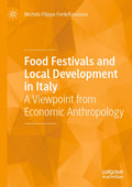 Food Festivals and Local Development in Italy
