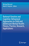 Rational-Emotive and Cognitive-Behavioral Approaches to Child and Adolescent Mental Health: Theory, Practice, Research, Applications.