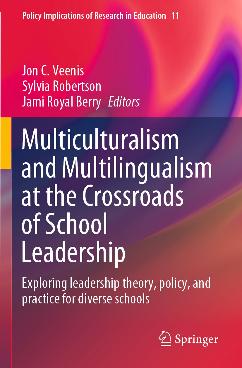 Multiculturalism and Multilingualism at the Crossroads of School Leadership
