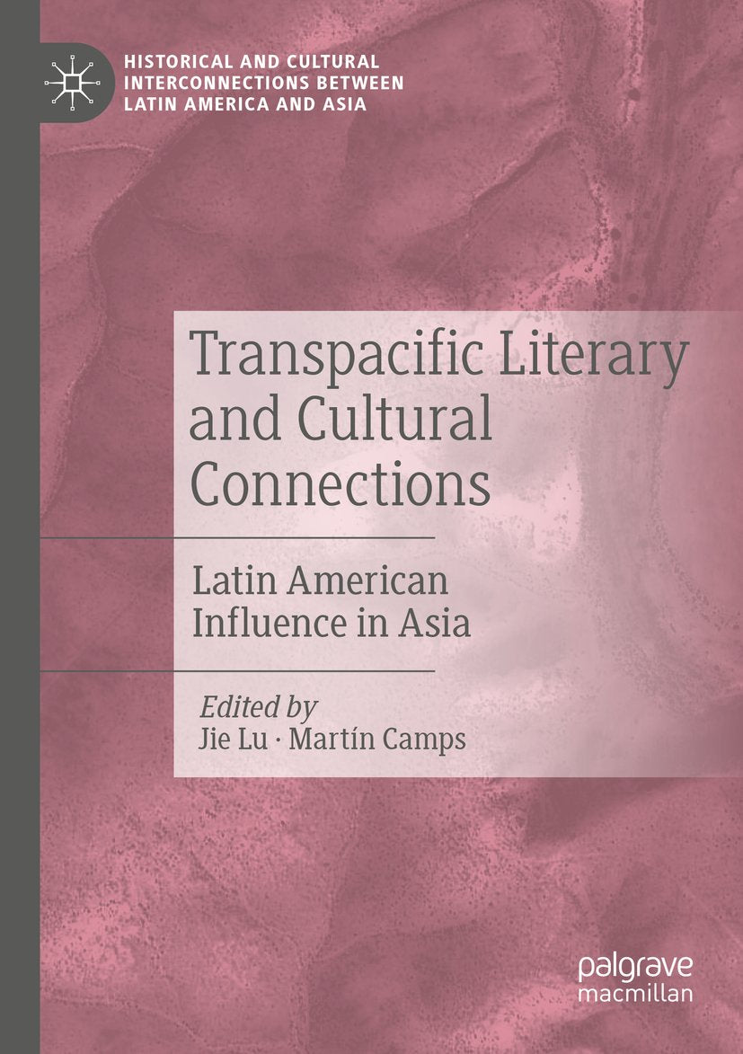 Historical and Cultural Interconnections between Latin America and Asia