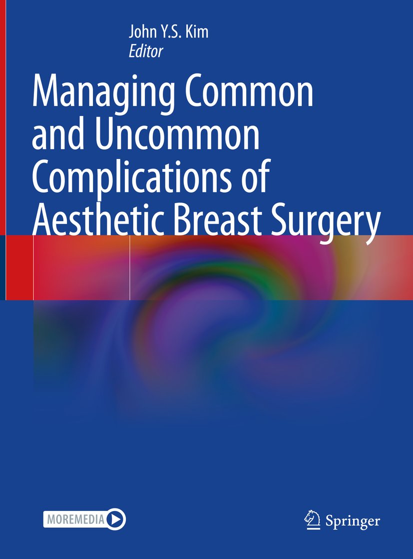 Managing Common and Uncommon Complications of Aesthetic Breast Surgery