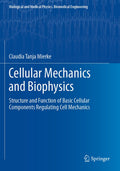 Cellular Mechanics and Biophysics