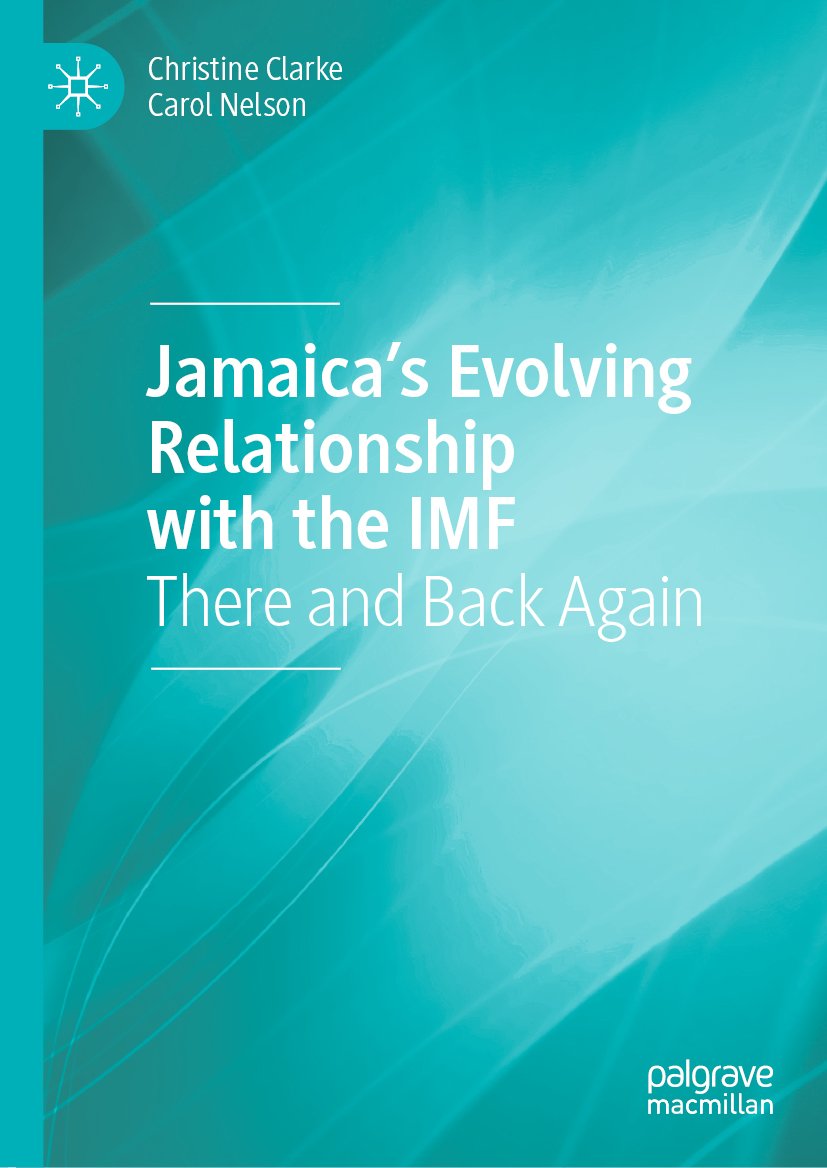 Jamaica’s Evolving Relationship with the IMF