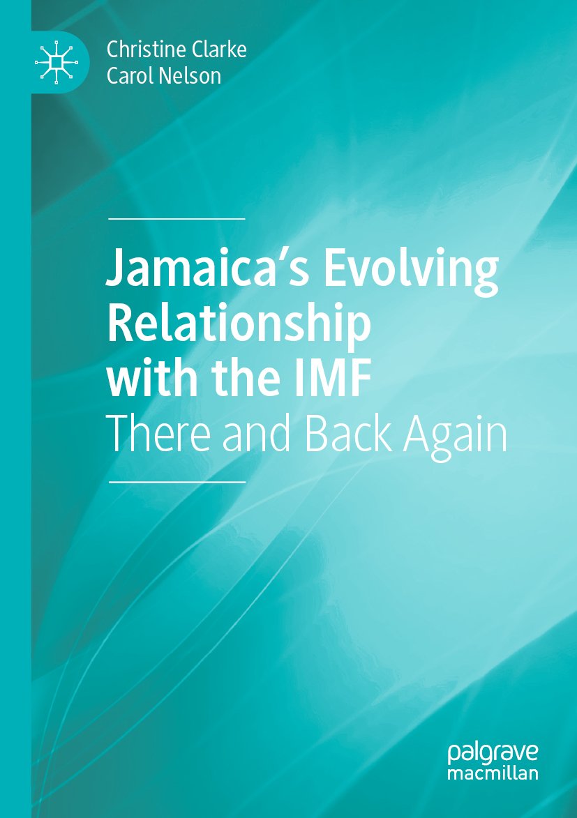 Jamaica’s Evolving Relationship with the IMF