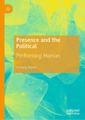 Presence and the Political