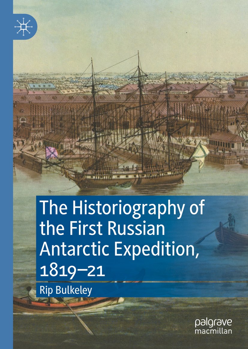 The Historiography of the First Russian Antarctic Expedition, 1819–21