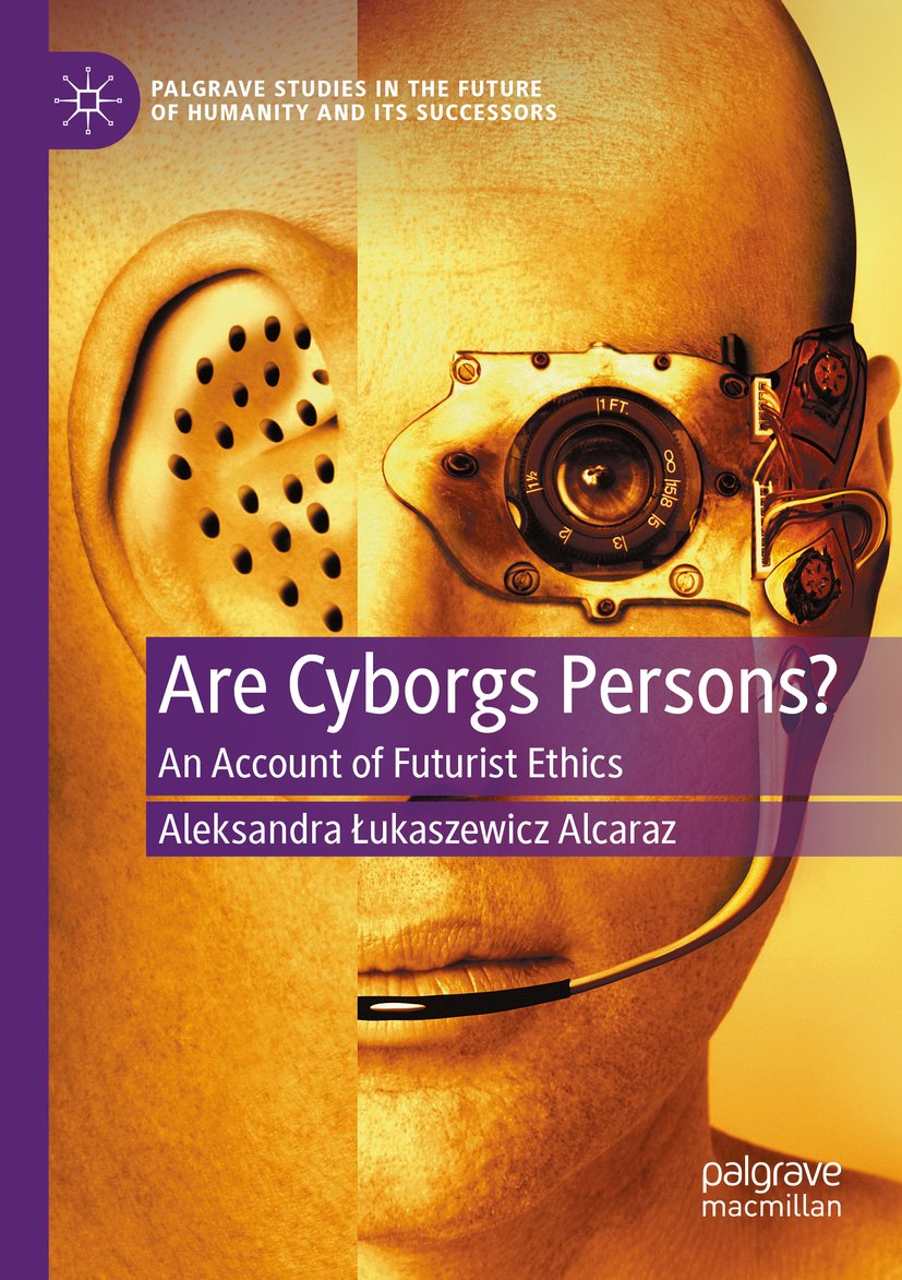 Palgrave Studies in the Future of Humanity and its Successors