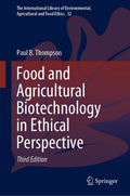 The International Library of Environmental, Agricultural and Food Ethics