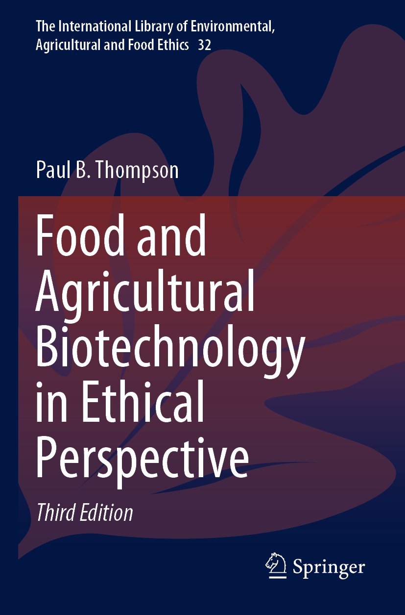 The International Library of Environmental, Agricultural and Food Ethics