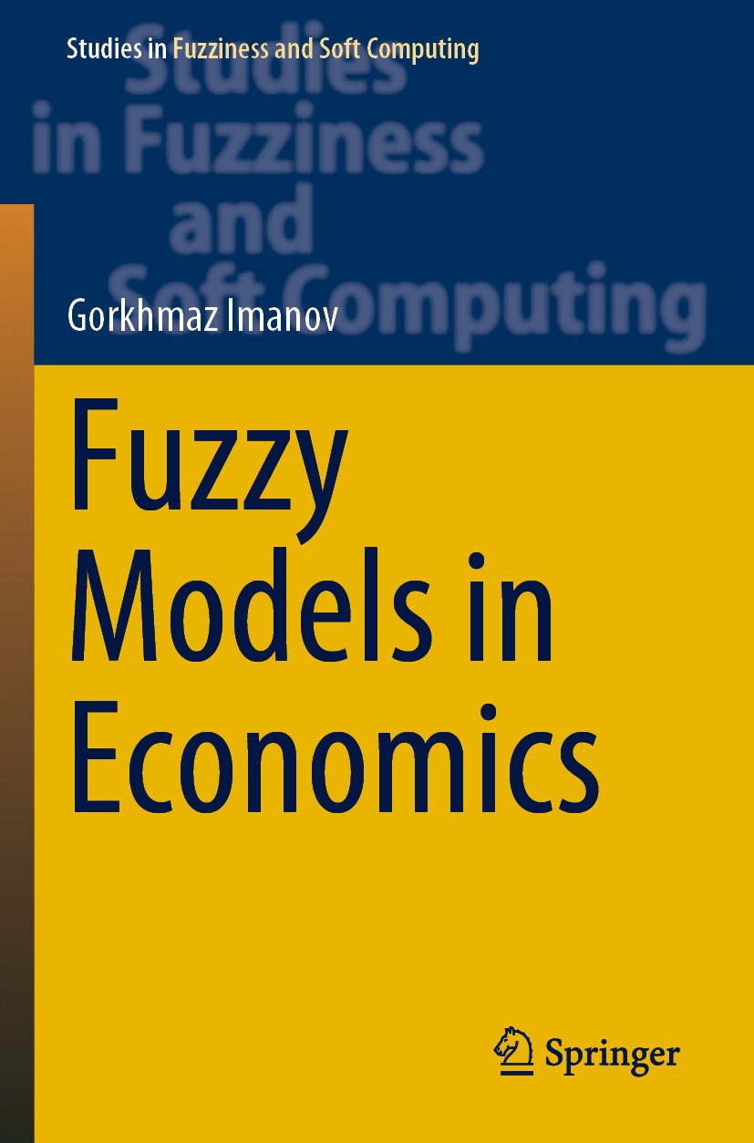 Studies in Fuzziness and Soft Computing