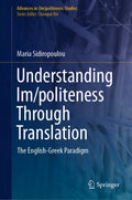 Advances in (Im)politeness Studies