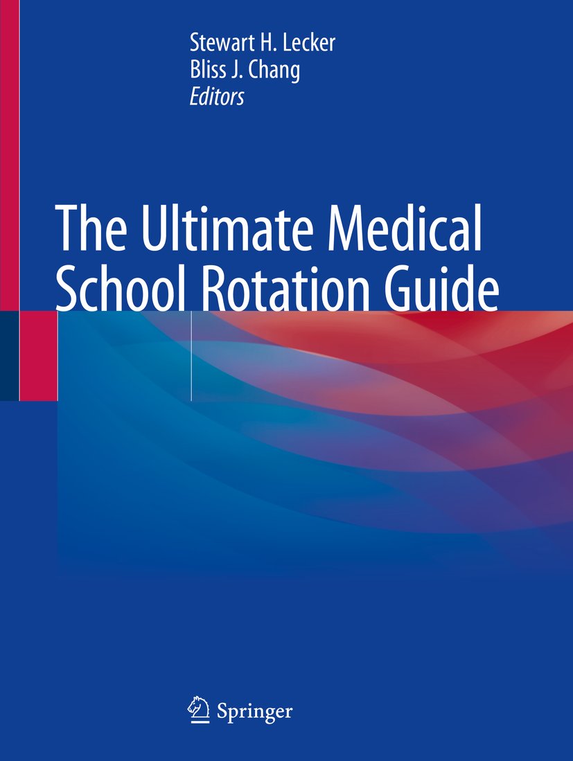 The Ultimate Medical School Rotation Guide