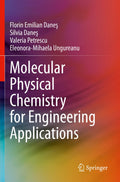 Molecular Physical Chemistry for Engineering Applications