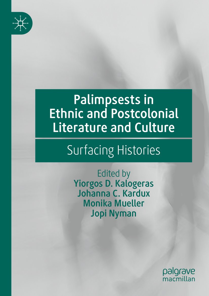 Palimpsests in Ethnic and Postcolonial Literature and Culture