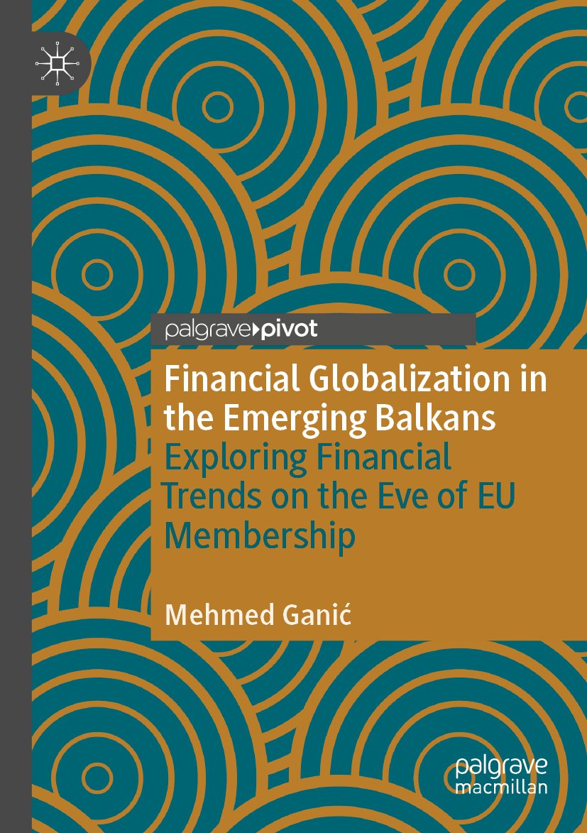 Financial Globalization in the Emerging Balkans