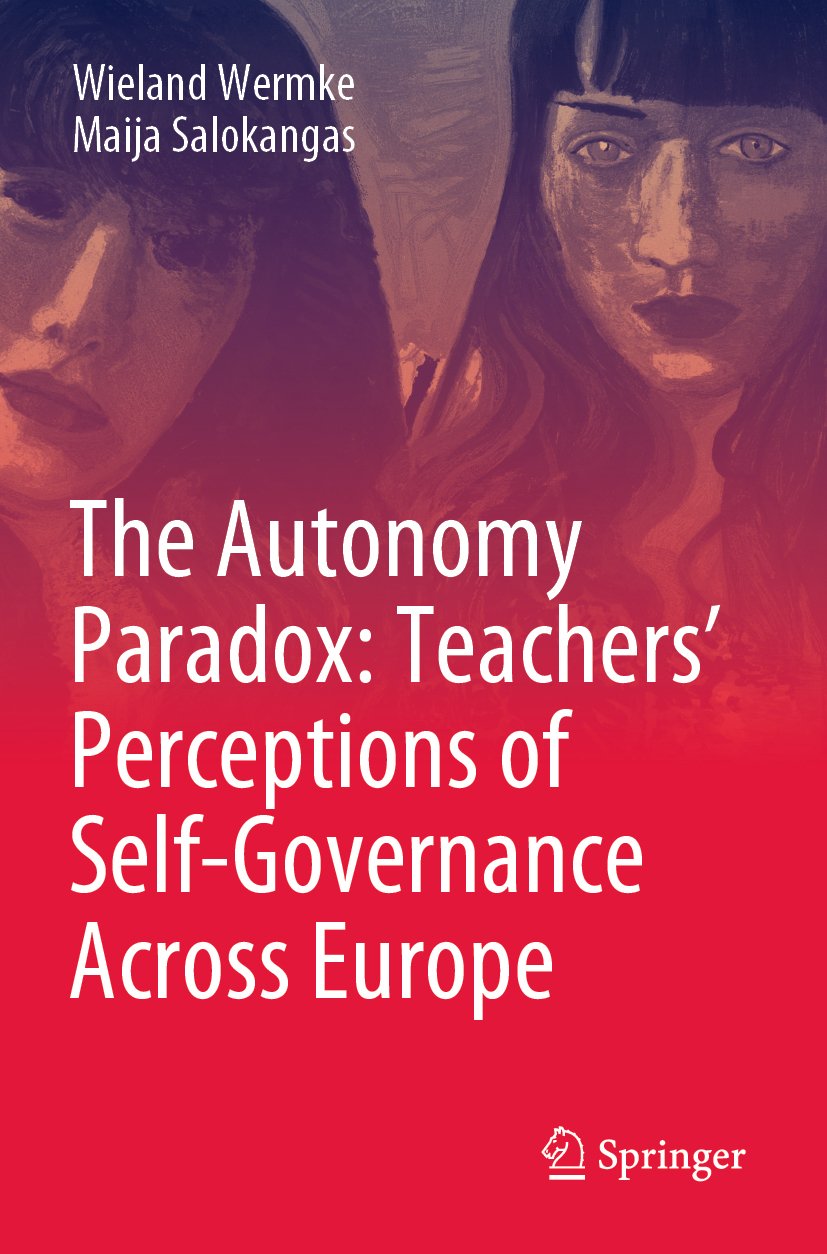 The Autonomy Paradox: Teachers’ Perceptions of Self-Governance Across Europe