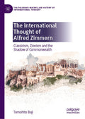 The Palgrave Macmillan History of International Thought