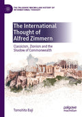 The Palgrave Macmillan History of International Thought