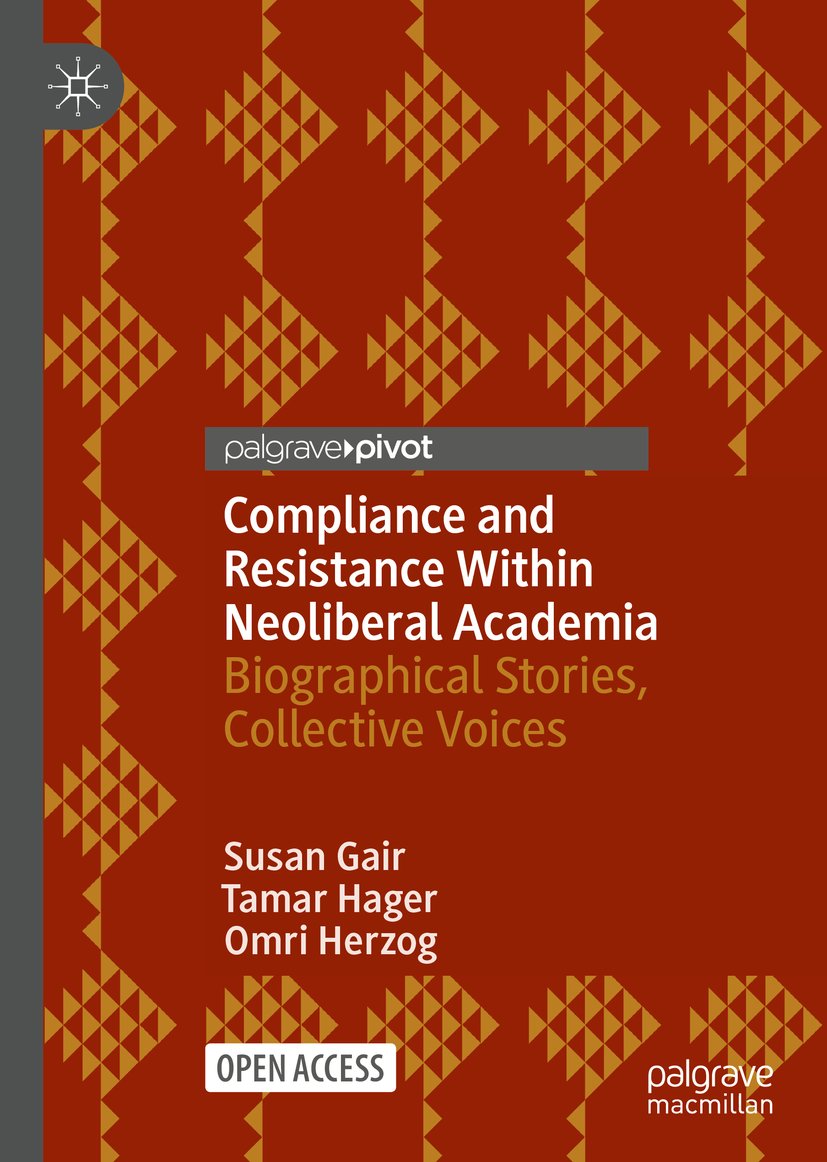 Compliance and Resistance Within Neoliberal Academia