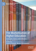 The Marketisation of Higher Education
