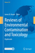 Reviews of Environmental Contamination and Toxicology Volume 255