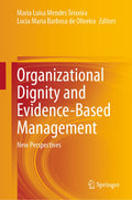 Organizational Dignity and Evidence-Based Management
