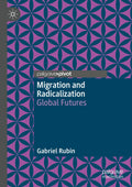 Migration and Radicalization