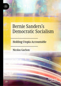 Bernie Sanders’s Democratic Socialism
