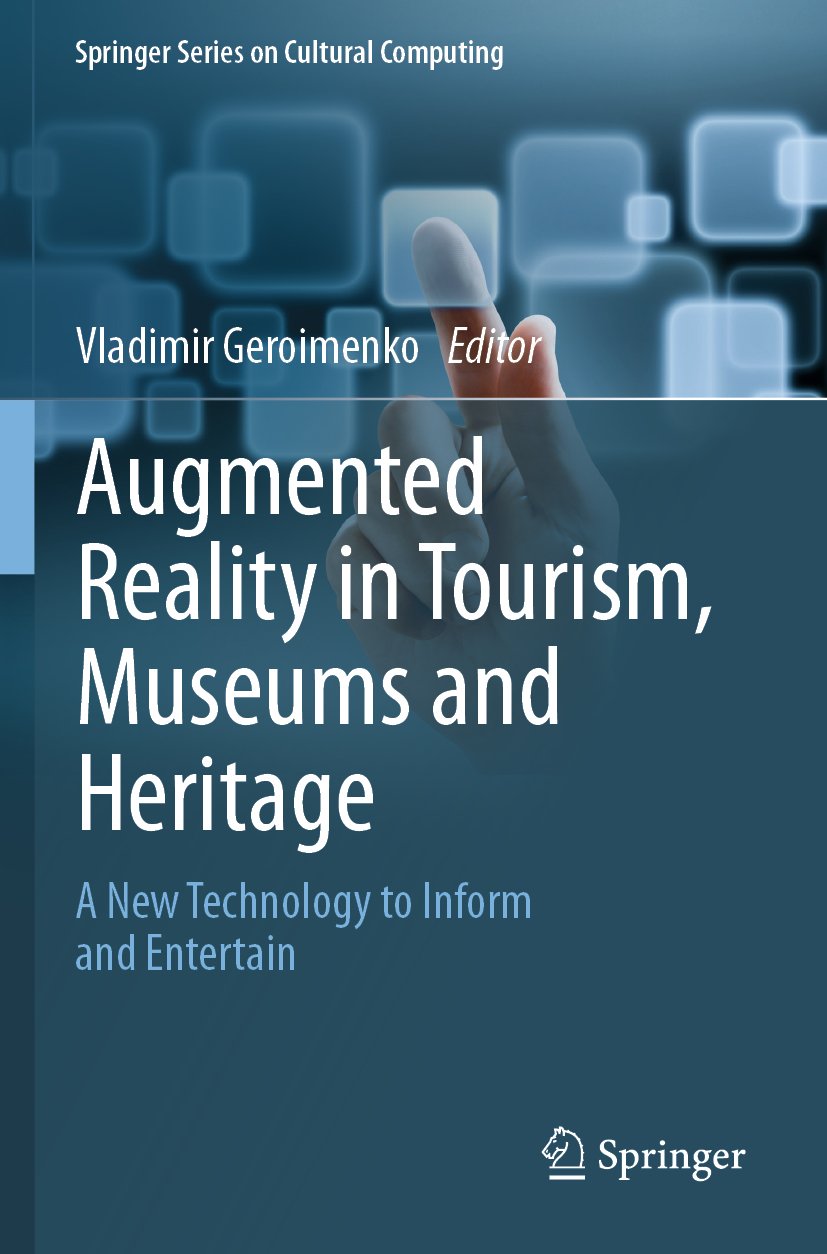 Augmented Reality in Tourism, Museums and Heritage