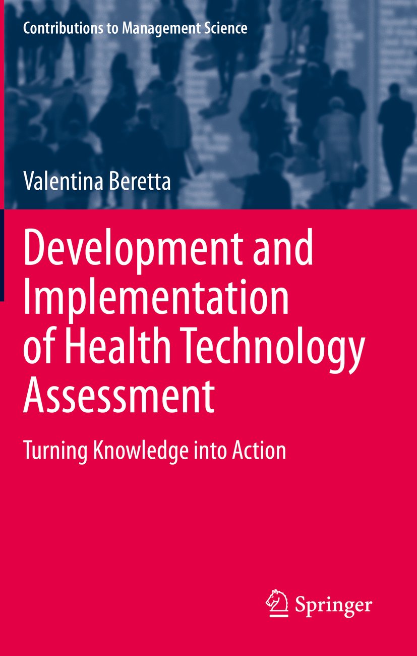 Development and Implementation of Health Technology Assessment