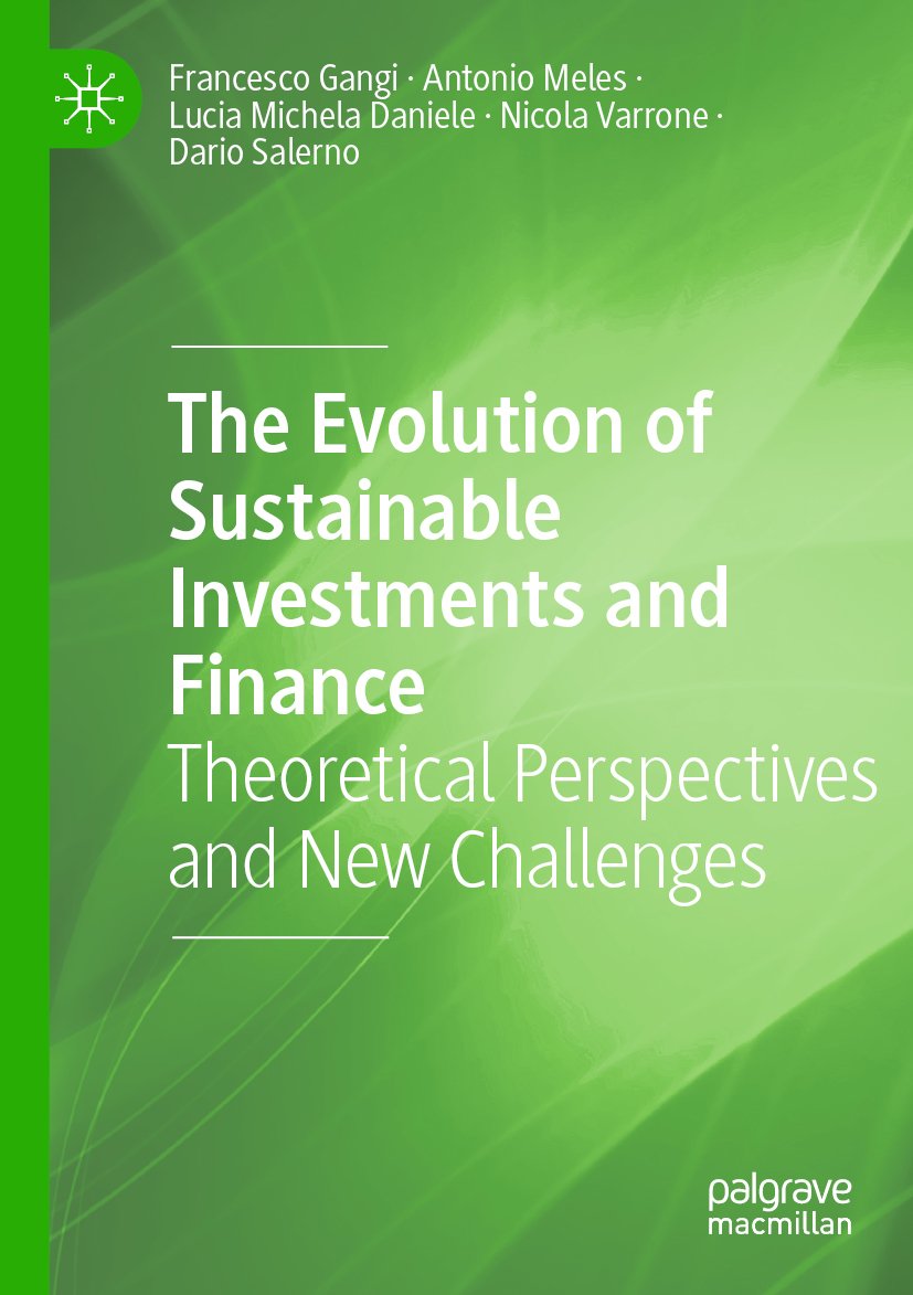 The Evolution of Sustainable Investments and Finance
