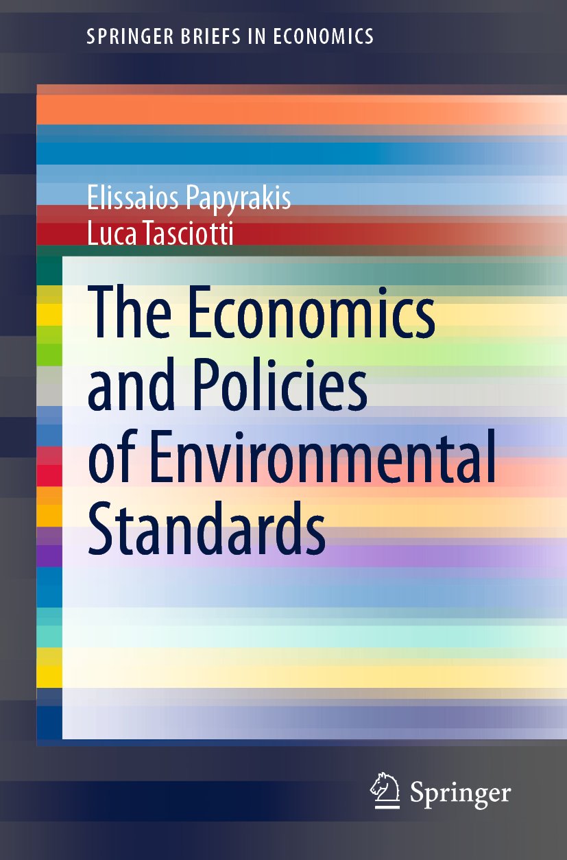 The Economics and Policies of Environmental Standards
