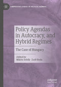 Policy Agendas in Autocracy, and Hybrid Regimes