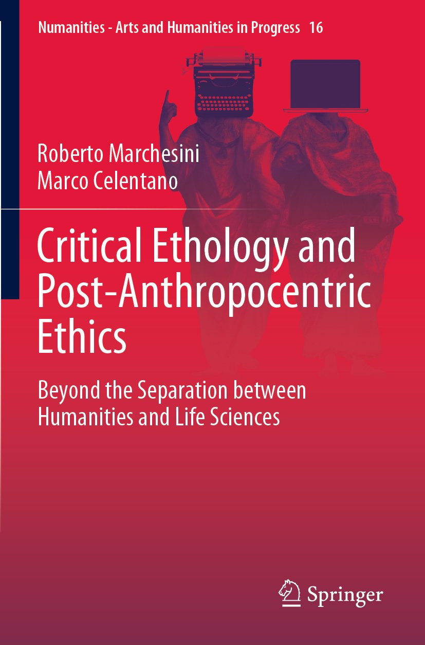 Critical Ethology and Post-Anthropocentric Ethics