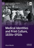 Palgrave Studies in Literature, Science and Medicine