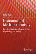 Environmental Mechanochemistry